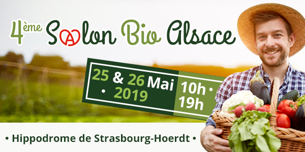 Le 4ème Salon Bio Alsace à Strasbourg (Hippodrome) et ses producteurs vous attend samedi 25 et dimanche 26 mai