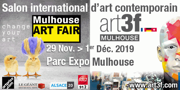 Salon international d'art contemporain à Mulhouse art3f (du 29 novembre au 1er décembre), Parc Expo