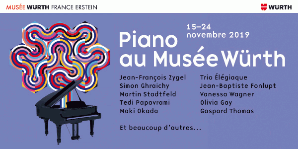 Piano au Musée Würth du 15 au 24 novembre 2019 avec Simon Ghraichy, Martin Stadtfeld, Trio Elégiaque, Jean-François Zygel...