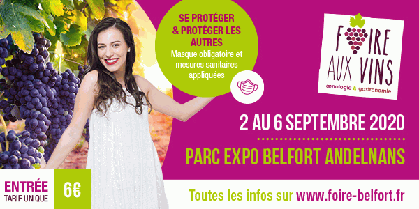 Foire aux vins de Belfort (Parc Expo Andelnans) du 2 au 6 septembre 2020. Toutes les infos sur www.foire-belfort.fr 