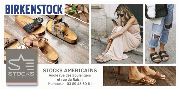 Stocks Américains à Mulhouse (angle rue des Boulangers et rue du Raisin) : retrouvez toute la collection été de Birkenstock