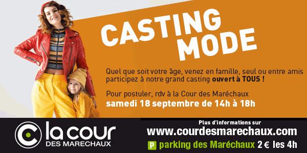 Casting mode à la Cour des Maréchaux à Mulhouse ce samedi 18 septembre de 14h à 18h ! Tentez votre chance, quel que soit votre âge.