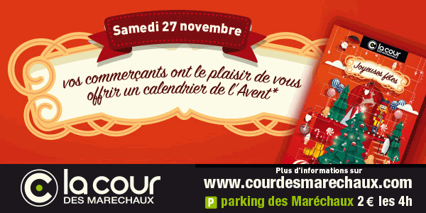 Samedi 27 novembre, les commerçants de la Cour des Maréchaux à Mulhouse vous offrent un calendrier de l'Avent. Plus d'informations www.courdesmarechaux.com