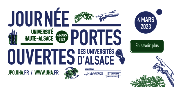 Journée Portes ouvertes à l'Université de Haute Alsace le 4 mars 2023