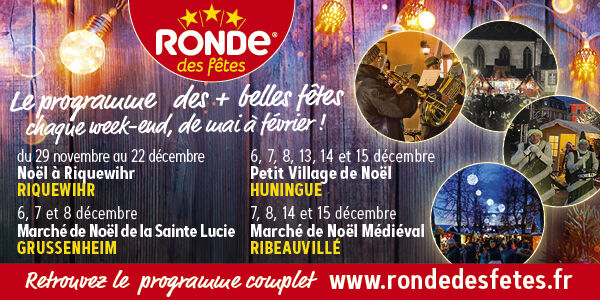 Le programme des plus belles fêtes, chaque week-end de mai à février : www.rondedesfetes.fr