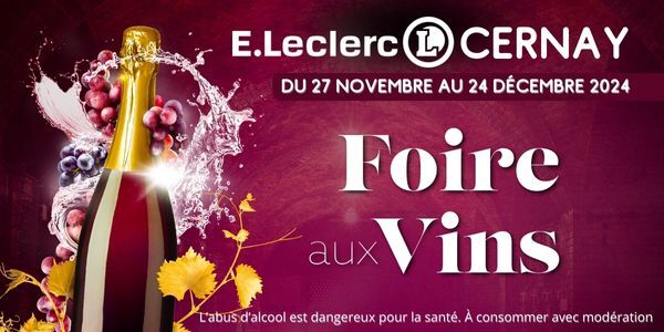 Foire aux Vins du E.Leclerc Cernay du 27 novembre au 24 décembre 2024. Consultez le catalogue en ligne !