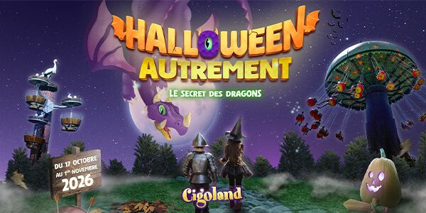 Fêtez Halloween autrement : Le secret des dragons à Cigoland !